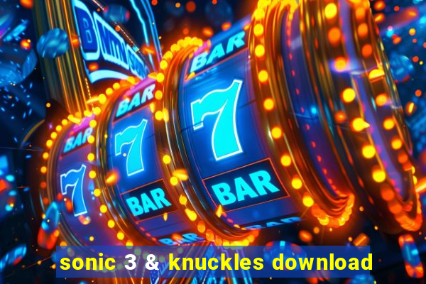 sonic 3 & knuckles download